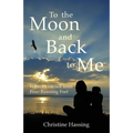To the Moon and Back...to Me: What I Learned from Four Running Feet
