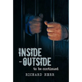 Inside-Outside: To Be Continued