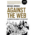 Against the Web: A Cosmopolitan Answer to the New Right