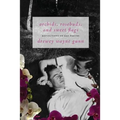 Orchids, Rosebuds, and Sweet Flags: Reflections on Gay Poetry