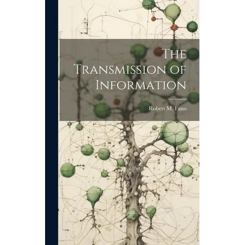 The Transmission of Information