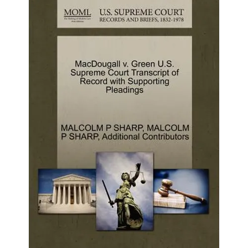 Macdougall V. Green U.S. Supreme Court Transcript of Record with Supporting Pleadings