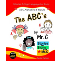 The ABC's: ASL Alphabet Signs