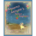 Meena Mouse's Perfect Raspberry