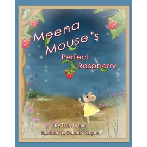 Meena Mouse's Perfect Raspberry
