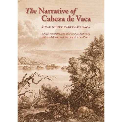 The Narrative of Cabeza de Vaca
