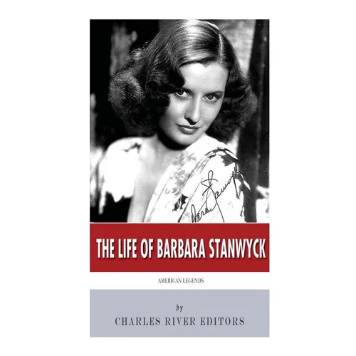 American Legends: The Life of Barbara Stanwyck