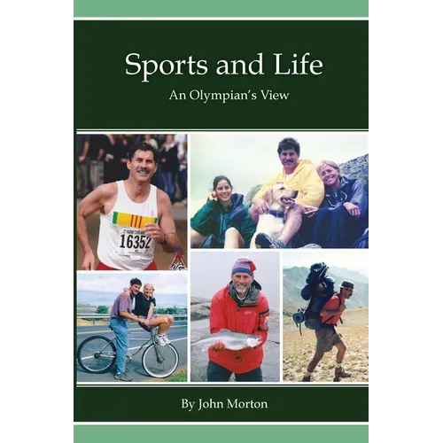 Sports and Life, An Olympian's View