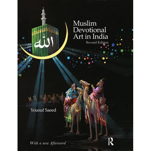 Muslim Devotional Art in India