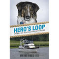 Hero's Loop: Stories of Boating and Adventure