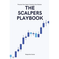 The Scalpers Playbook: High Probability Strategies for Precision Scalping in Fast Markets