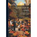 Topsy-Turvy Land: Arabia Pictured for Children
