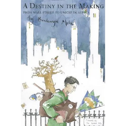 A Destiny in the Making: From Wall Street to Unicef in Africa