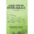 Liquid Pipeline Hydraulics: Second Edition