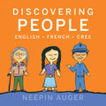Discovering People: English * French * Cree