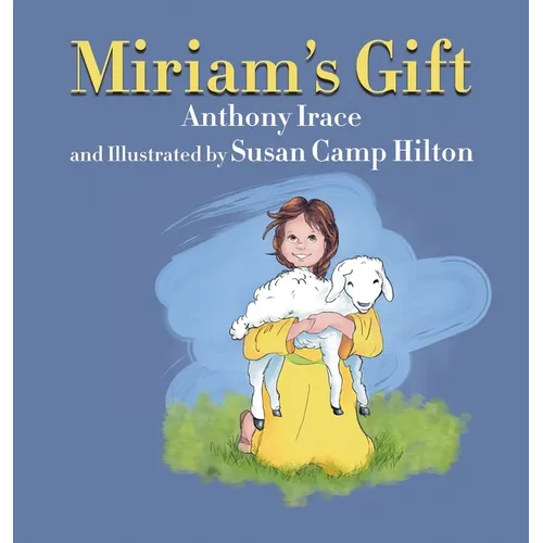 Miriam's Gift