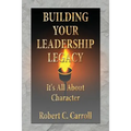 Building Your Leadership Legacy