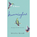 Hummingbird: Messages from My Ancestors