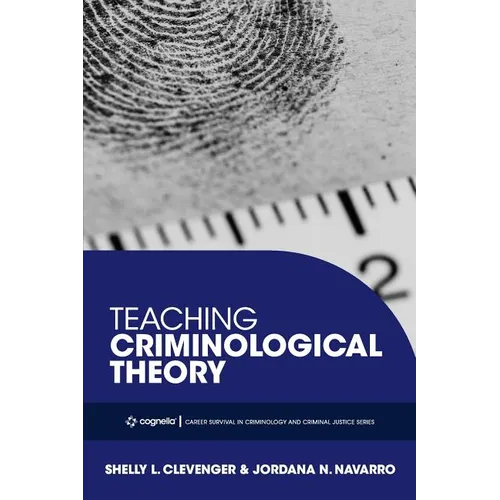 Teaching Criminological Theory