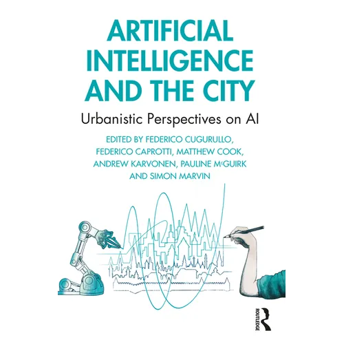 Artificial Intelligence and the City: Urbanistic Perspectives on AI