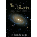 The History of Rotation: Of Life, World, and Universe