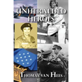 Unheralded Heroes
