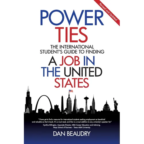 Power Ties: The International Student's Guide to Finding a Job in the United States