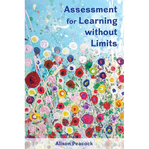 Assessment for Learning without Limits