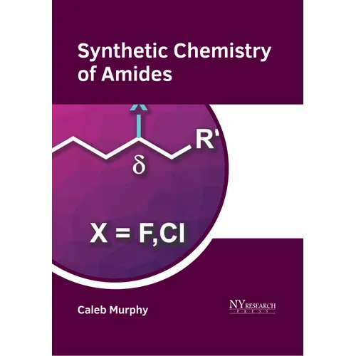 Synthetic Chemistry of Amides