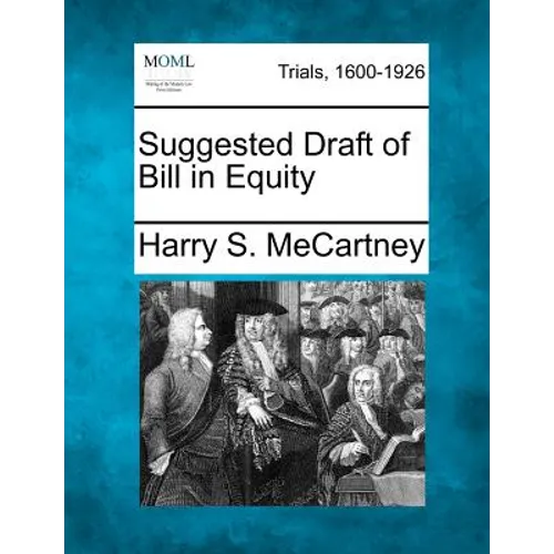 Suggested Draft of Bill in Equity
