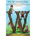 The W Characters, Wisher, Washer, Wishy Washy: How to get what you want AND make a difference in the world.