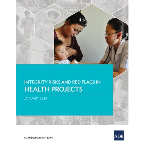 Integrity Risks and Red Flags in Health Projects
