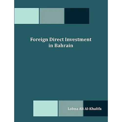 Foreign Direct Investment in Bahrain