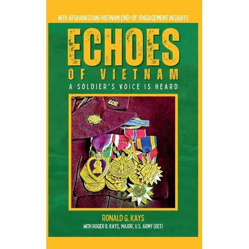Echoes of Vietnam A Soldier's Voice is Heard