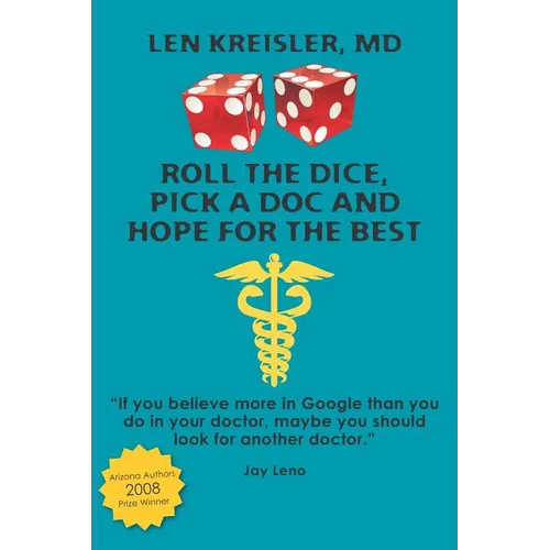 Roll the Dice, Pick a Doc and Hope For the Best