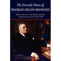 The Fireside Chats of Franklin Delano Roosevelt