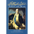 George Washington First in War