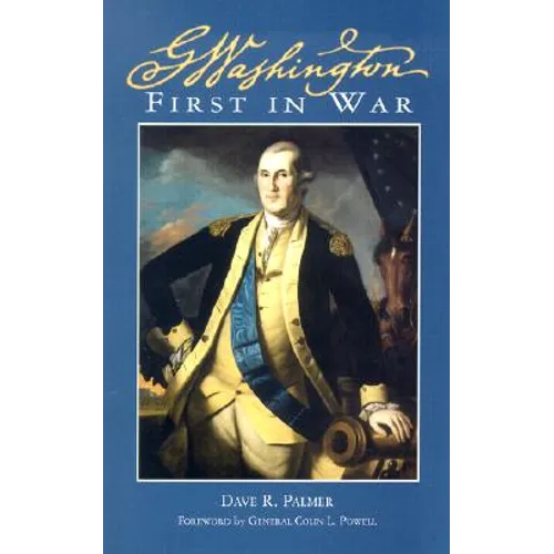 George Washington First in War