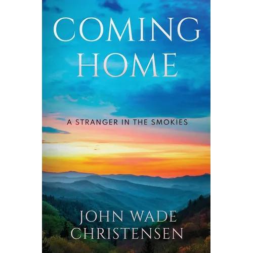 Coming Home: A Stranger In the Smokies