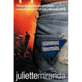 Morning Neurosis: The Mostly True Story of a Girl Trying to Reconcile Her Rock N' Roll Roots with a New Reality