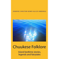 Chuukese Folklore: Island bedtime stories and fairytales