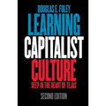 Learning Capitalist Culture: Deep in the Heart of Tejas
