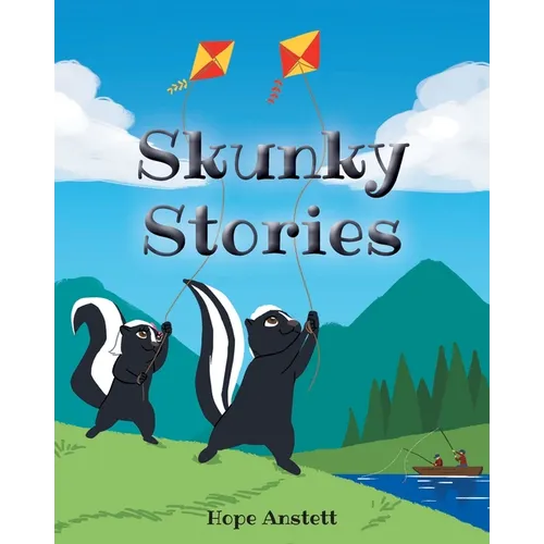 Skunky Stories
