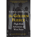 The Golden Fleece: High-Risk Adventure at West Point