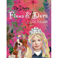 Fiona & Dora