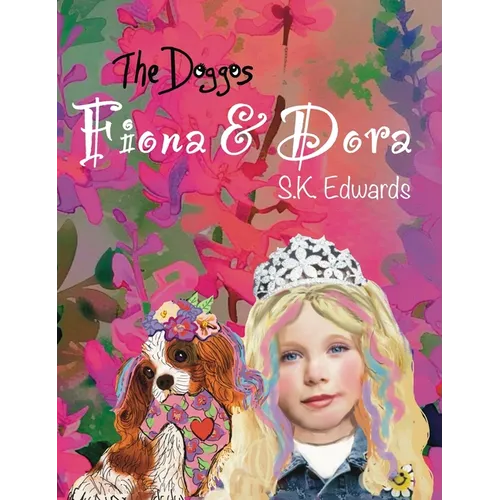 Fiona & Dora