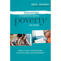 Engaging Students with Poverty in Mind: Practical Strategies for Raising Achievement