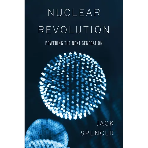 Nuclear Revolution: Powering the Next Generation