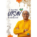 Utsav - The celebration of life