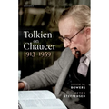Tolkien on Chaucer, 1913-1959